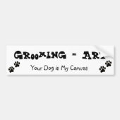 Grooming is kunst bumpersticker (Voorkant)