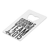 Grooms drink team 2015 creditkaart flessenopener (Achterkant Gekanteld)