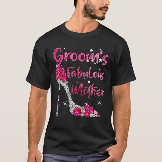 Groom's Fabulous Moeder Gelukkig Huwelijk Trouw Ma T-shirt (Voorkant)