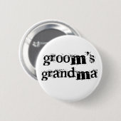 Groom's Grandma Black Text Ronde Button 5,7 Cm (Voorkant /achterkant)