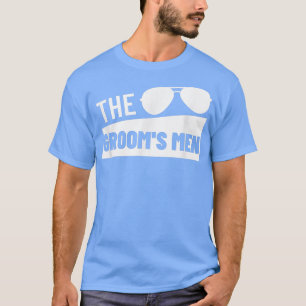 Grooms Men Wedding Party Best Man Bachelor Party T-shirt