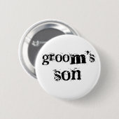 Groom's Son Black Text Ronde Button 5,7 Cm (Voorkant /achterkant)
