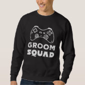 Grooms Squad Wedding Bachelor Party Groomsmen Game Trui (Voorkant)