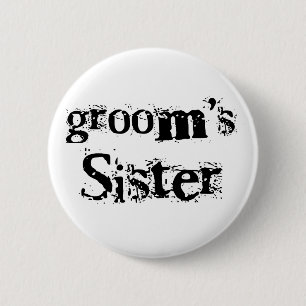 Groom's zuster Black Text Ronde Button 5,7 Cm
