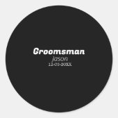 Groomsman Bachelorette Party Voeg naam toe Modern  Ronde Sticker (Voorkant)