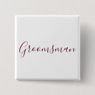 Groomsman Burgundy Font Vierkante Button 5,1 Cm