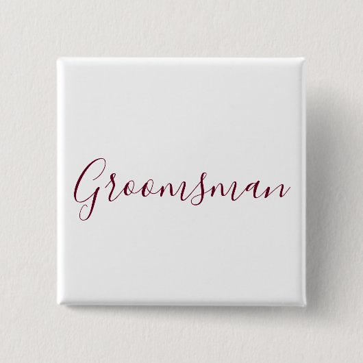Groomsman Burgundy Font Vierkante Button 5,1 Cm (Voorkant)