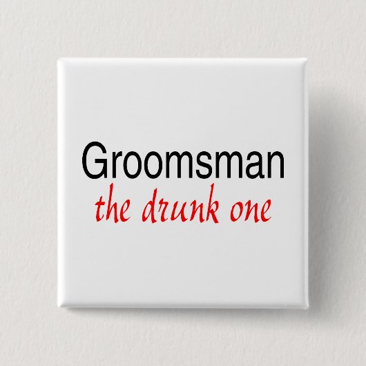 Groomsman (de Drink persoon) Vierkante Button 5,1 Cm (Voorkant)