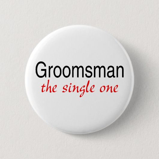 Groomsman (de enige) ronde button 5,7 cm (Voorkant)