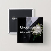 Groomsman de Wilde One Vierkante Button 5,1 Cm (Voorkant /achterkant)