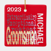 Groomsman Extraordinaire CUSTOM Keramisch Ornament (Achterkant)