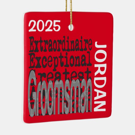 Groomsman Extraordinaire CUSTOM Keramisch Ornament (Rechts)