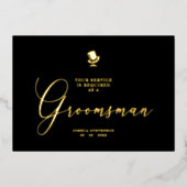 Groomsman Funny Wedding Minimalist Proposal Golden Folie Uitnodiging (Voorkant)