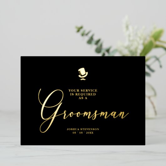 Groomsman Funny Wedding Minimalist Proposal Golden Folie Uitnodiging (Staand Voorkant)