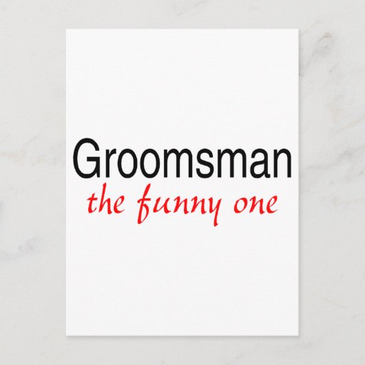 Groomsman The Funny One Briefkaart (Voorkant)