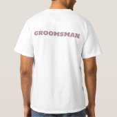 Groomsman Witte Bruiloft Party T-shirt (Achterkant)
