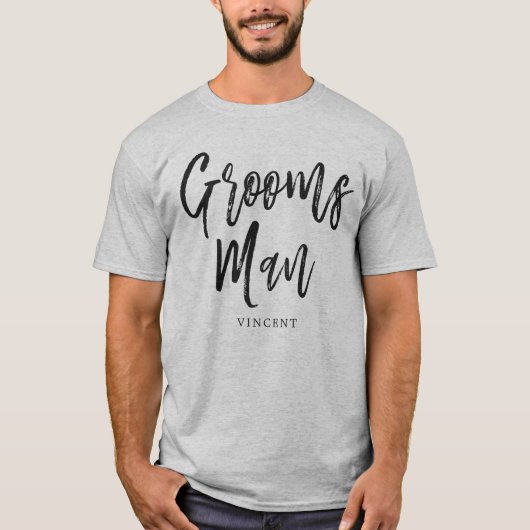 Groomsmen | Aangepaste bruiloft in Script-stijl T-shirt (Voorkant)