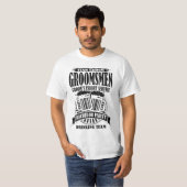 Groomsmen Groom's Escort Service Bachelor Party T-shirt (Voorkant volledig)