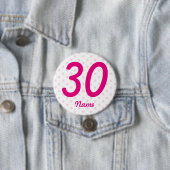 Groot 30e roze witte poka puntbadge 30 jaar oud ronde button 7,6 cm (In situ)