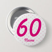 Groot 60e roze witte pokkenjas 60 jaar oud ronde button 7,6 cm (Voorkant /achterkant)
