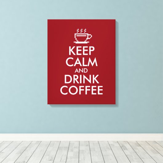 Groot behoud kalm en drink koffiedoek decor canvas afdruk (Insitu (Houten vloer))