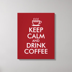 Groot behoud kalm en drink koffiedoek decor canvas afdruk