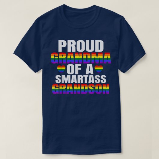 Groot grootmoeder van een Smartass Gay Son LGBTQ P T-shirt (Design voorkant)