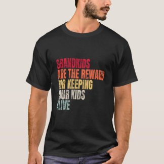 Groot Is De Beloning Voor Keeg Je Leeft T-shirt