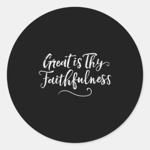 Groot is Uw trouw - Religieus Christelijk Hy Ronde Sticker