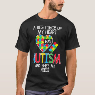 Groot stuk van mijn hart heeft autistische nicht b t-shirt