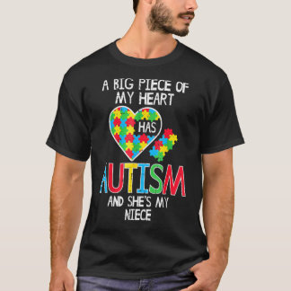 Groot stuk van mijn hart heeft autistische nicht b t-shirt