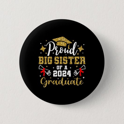 Groot Zusje CL van 2024 Afstuderen Senior Afstuder Ronde Button 5,7 Cm (Voorkant)