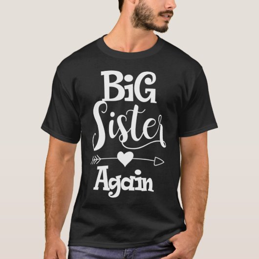 Groot zusje weer - Oudere dochter sibling gift T-shirt (Voorkant)