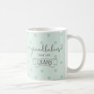 grootbaby ' s maken het leven groots koffiemok