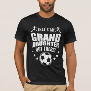 Grootdochter Soccer Girl Proud grootouders T-shirt