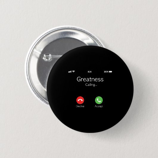 Grootheid roept, Inspirerende grappige noviteit ci Ronde Button 5,7 Cm (Voorkant /achterkant)