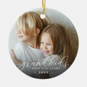 Grootkinderen maken het leven groots | Foto Keramisch Ornament (Voorkant)