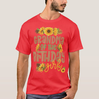 Grootma Birthday Girl Sunflower Birthday Party The T-shirt