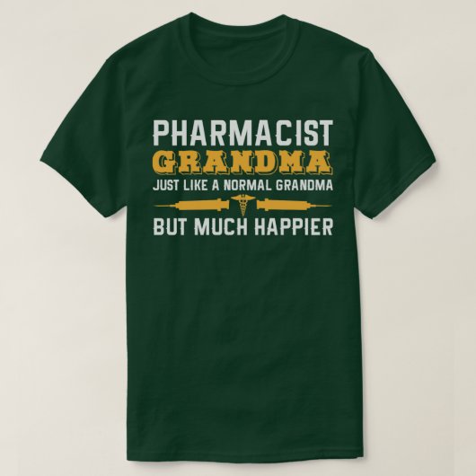 Grootma Joke Grandmoeder Druggist 1 T-shirt (Design voorkant)