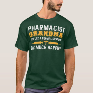 Grootma Joke Grandmoeder Druggist 1 T-shirt