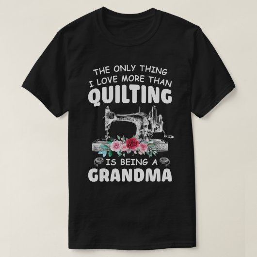 Grootma Quilt Grandma Gift voor Quilter & T-shirt (Design voorkant)