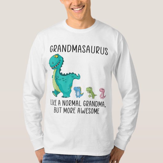 Grootmasaurus als een normale grootmoeder, maar me t-shirt (Voorkant)