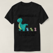 Grootmasaurus als een normale grootmoeder, maar me t-shirt (Design voorkant)