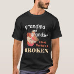 Grootmoeder en kleinzoon een obligatie die niet ka t-shirt<br><div class="desc">Grootmoeder en kleinzoon een obligatie die niet kan worden gebroken</div>