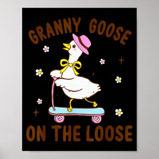 Grootmoeder Gans Op Vrije Voeten Grappige Verjaard Poster (Voorkant)