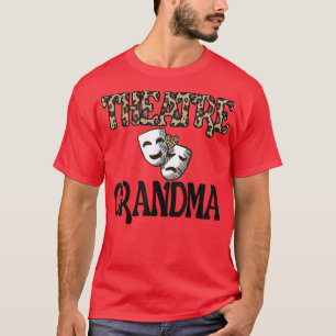 Grootmoeder theater grootma Proud T-shirt