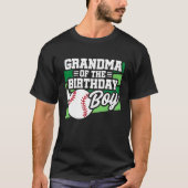 Grootmoeder van Birthday Boy Boys Baseball Grandmo T-shirt (Voorkant)