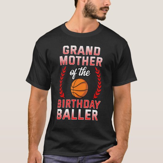 Grootmoeder van de Birthday Boy Basketball T-shirt (Voorkant)