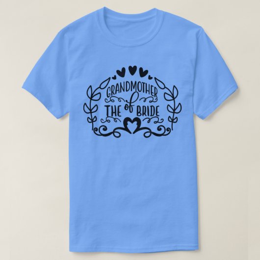 Grootmoeder van de bruid Bruidsfeest Huwelijk T-shirt (Design voorkant)
