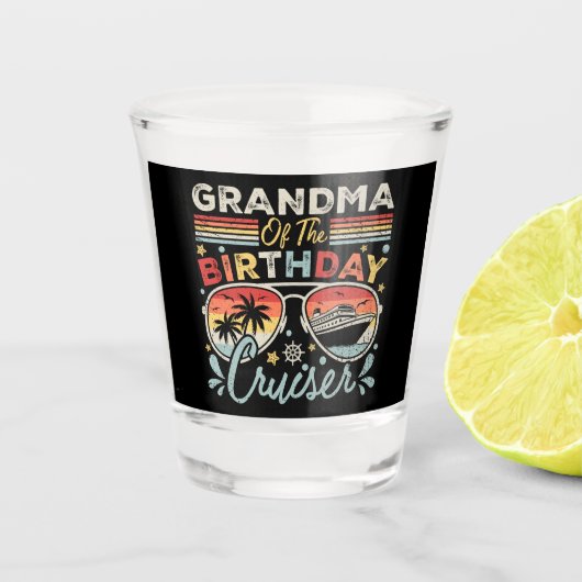 Grootmoeder van de verjaardag Cruiser Vakantie Shot Glas (Voorkant)